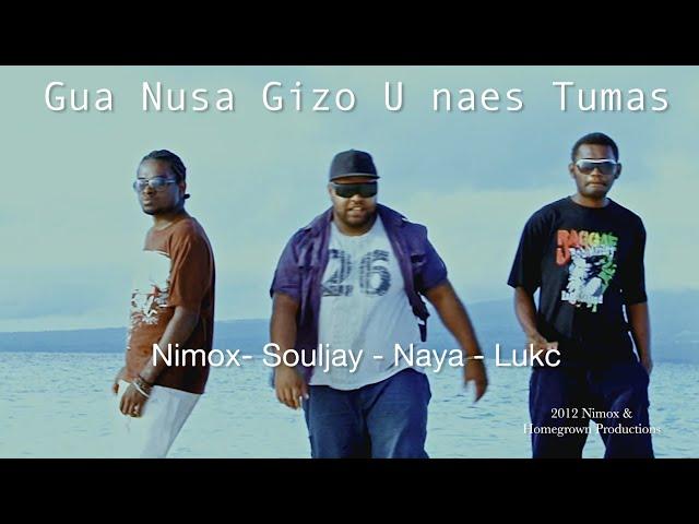 Gua Nusa Gizo You Naes Tumas by Nimox, Souljay, Luk c, & Naya 2012