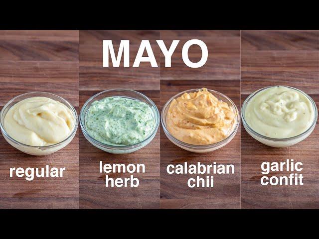 easy HOMEMADE MAYO 4 ways