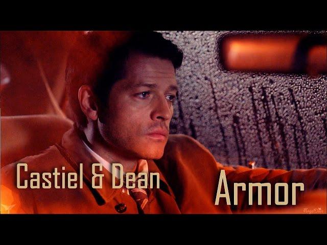 Dean and Castiel – Armor (Song/Video request) [Angeldove]