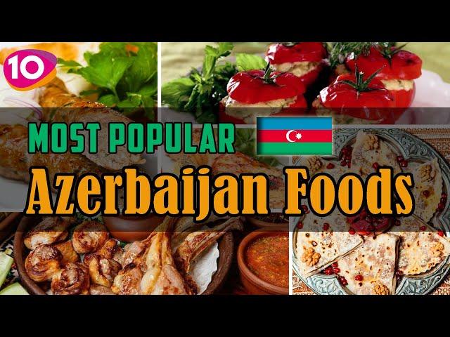 Top 10 Most Popular Azerbaijani Foods || Best Street Foods || OnAir24