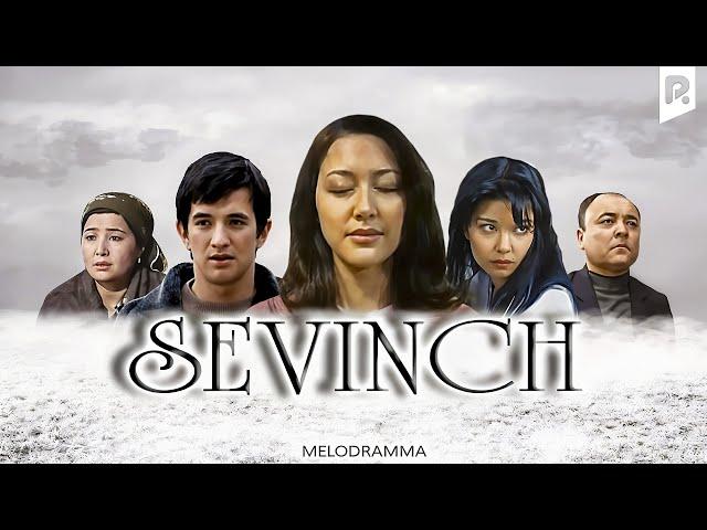 Sevinch (o'zbek film) | Севинч (узбекфильм)