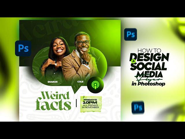 HOW TO DESIGN A STUNNING SOCIAL MEDIA FLYER IN PHOTOSHOP