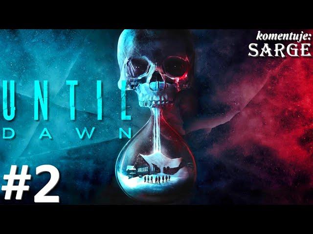 Zagrajmy w Until Dawn Remake PL odc. 2 - Zazdrość