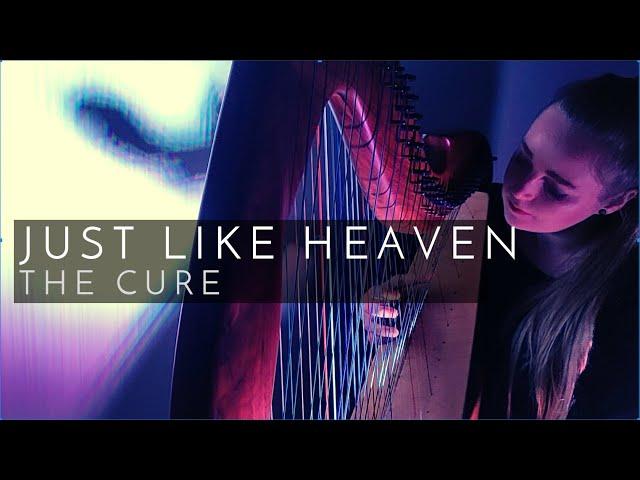 Just Like Heaven - The Cure (Harp Cover)