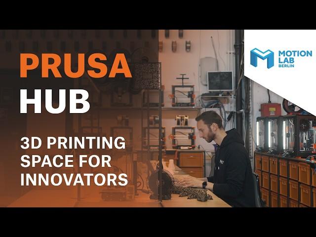 PRUSA HUB - 3d printing space for innovators