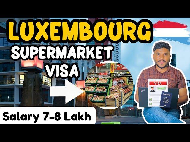 Luxembourg Supermarket Jobs Visa 2025 | Apply Luxembourg Visa | Sponsored Jobs #luxembourgworkvisa