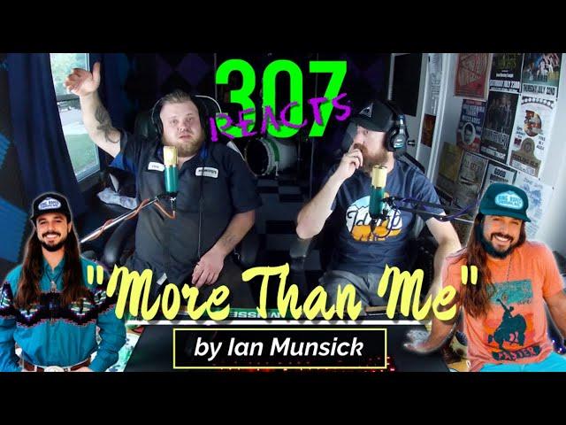 More than Me by Ian Munsick -- Instant Classics Every Time! -- 307 Reacts -- Episode 518