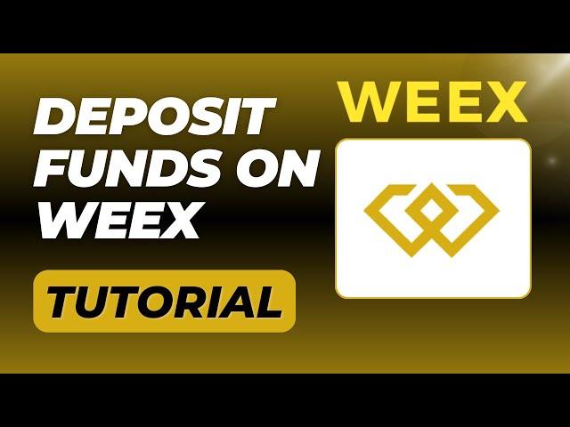 WEEX - How To Deposit Cryptos and Funds on WEEX (Step-by-Step WEEX Deposit Tutorial)