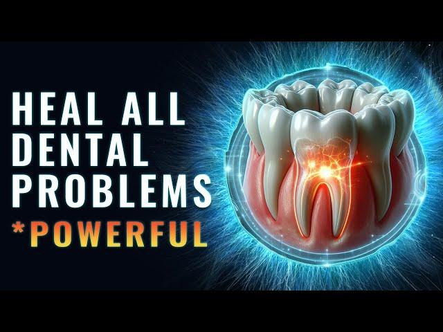 174Hz Dental Healing Frequency Music | Tooth Regeneration Binaural Beats Healthy Teeth And Gums