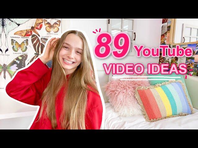 89 youtube video ideas that will BLOW UP your channel