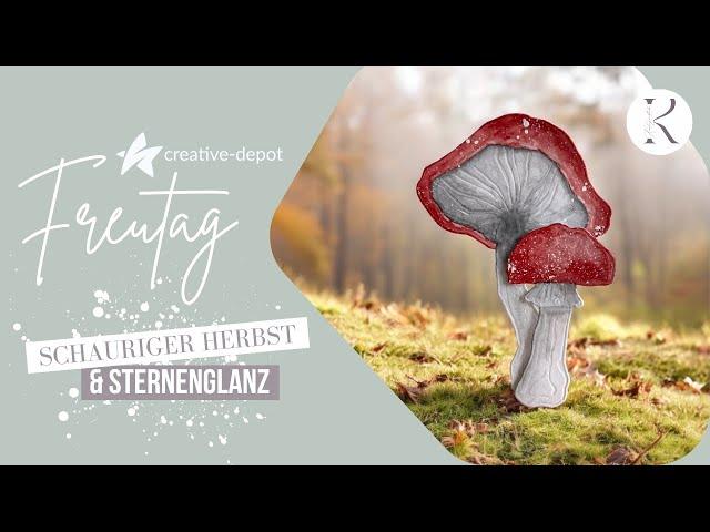 FREUTAG | Schauriger Herbst & Sternenglanz | Verlosung | Neuheiten Creative Depot | Oktober 2024