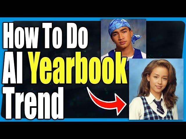 How To Make AI Yearbook Trend For Free - Full Guide