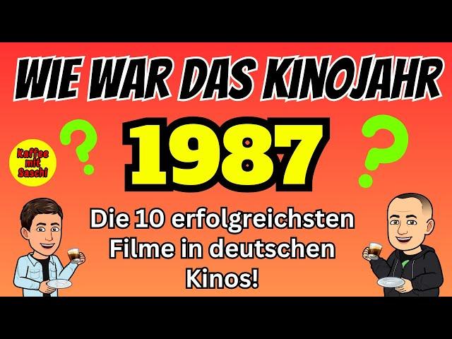 WAS WAR FÜR UNS TOP UND FLOP IM KINOJAHR 1987? + unsere Tipps für euch!