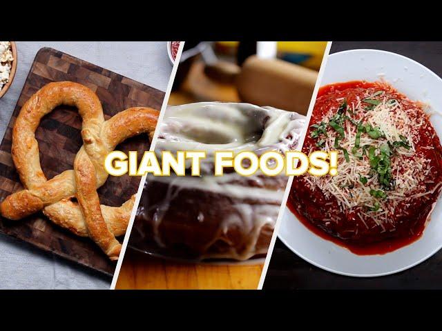 Tasty's Favorite Giant Foods! • Tasty Recipes