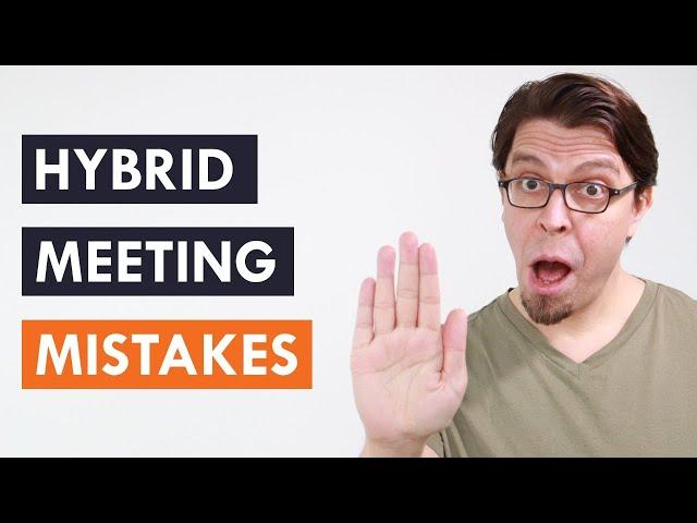 Top 5 tech mistakes in hybrid meetings that you should avoid