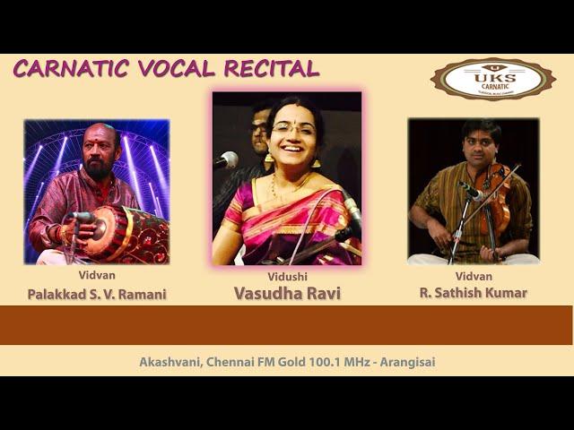 UKS CARNATIC Vasudha Ravi | Vocal recital