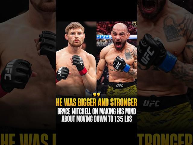 Bryce Mitchell says Jean Silva  being "way bigger" prompted drop to 135lbs