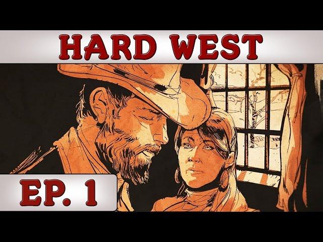 Hard West - Ep. 1 | Gameplay / Let's Play