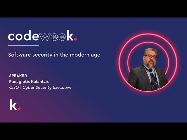 Software security in the modern age - Panagiotis Kalantzis | codeweek April 2024