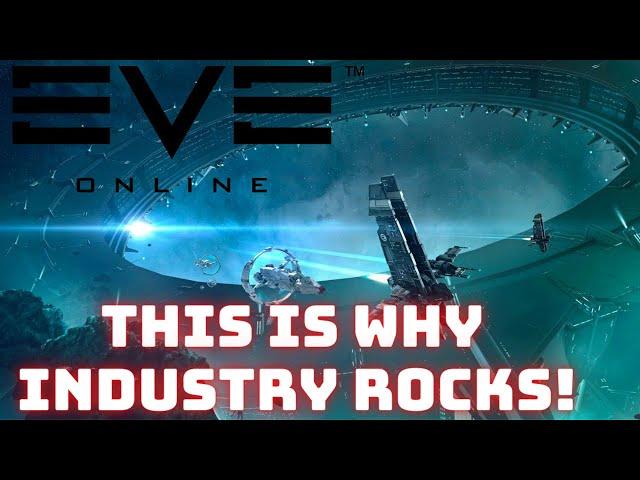 Eve Online - This is why Industry is so good!