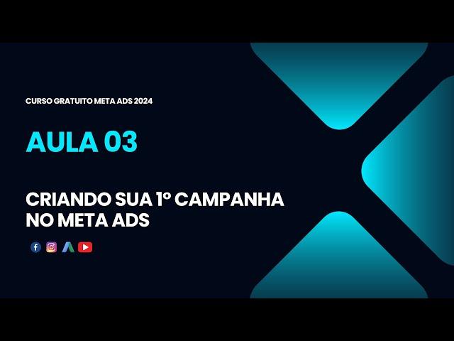 Criando sua primeira campanha no Meta Ads 2024