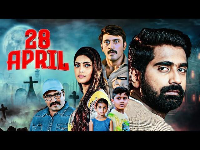 April 28 Full Movie (2021) Hindi Dubbed | Ranjith, Chammak Chandra | New Thriller Movie