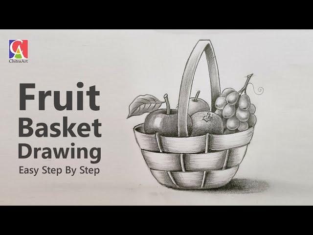 Fruit Basket Drawing Easy Step By Step with Pencil Shading for Beginners | How To Draw Still Life