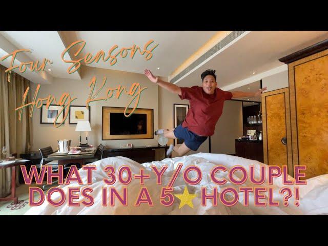 What 5-Star Hotel Staycation in Hong Kong Be Like For a 30+ y/o Couple. #fourseasonshotel