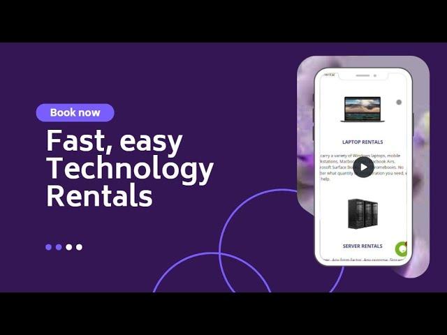 Fast, Easy Technology Rentals