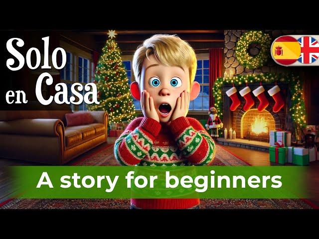 START LEARNING SPANISH with Simple Story (Home Alone)