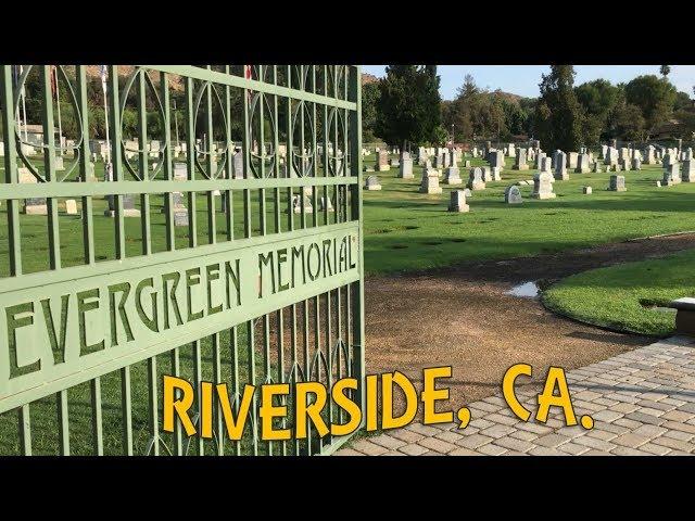 Exploring Evergreen Cemetery - The Ghosts of Riverside, CA