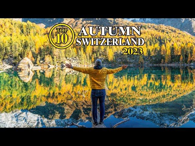 Top 10 AUTUMN Switzerland – Highlights in October November - Best Things to Do in Fall Season