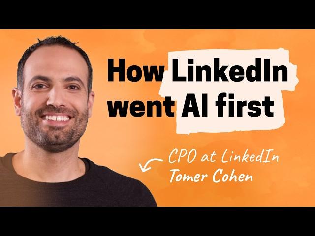 How LinkedIn became interesting: The inside story | Tomer Cohen (CPO at LinkedIn)