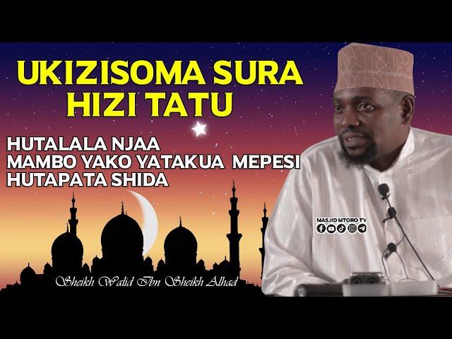 HIZI NI SURA 3 UKIZISOMA UTAISHI KIFALME | UTAPATA RIZIKI KIWEPESI, UTAKACHO KIFANYA KITAFANIKIWA