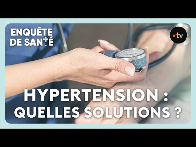 Hypertension : quelles solutions ?