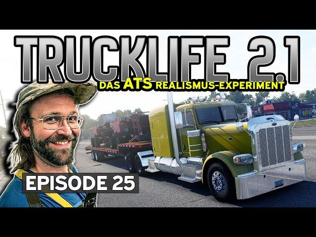  TRUCKLIFE EPISODE 025 | ATS EXPANSION |  HERR LÖBLICH LIVE