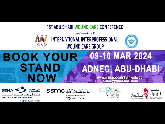 Book Your Stand Now!15th Abu Dhabi Wound Care Conference | 9-10 March 2024 | ADNEC, UAE