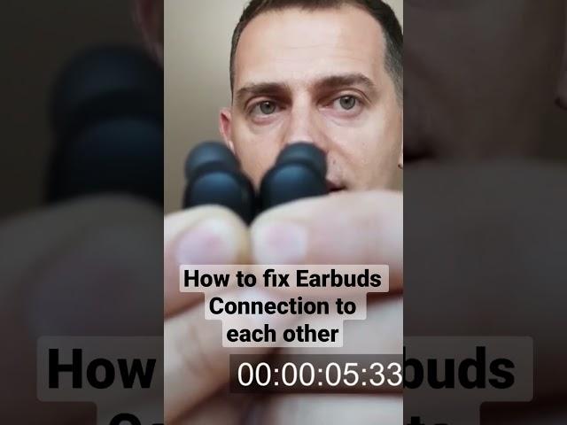 How to fix Earbuds Connection to each other 2022