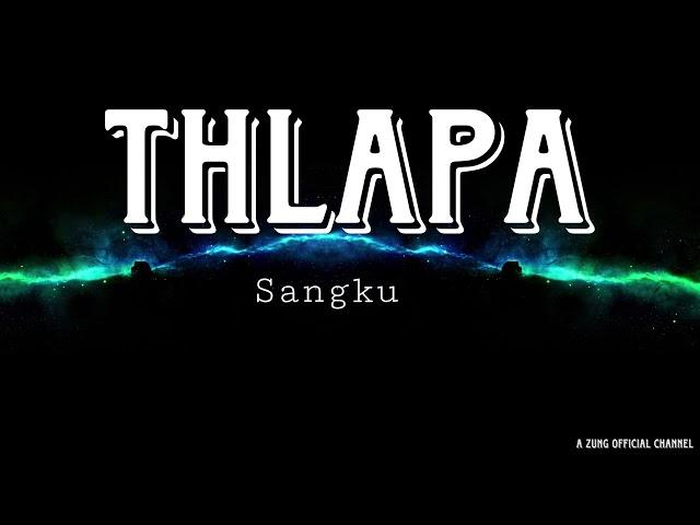 SangKu - Thlapa