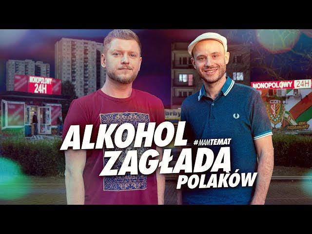 Tak alkohol niszczy Polskę! Zdradzamy tajemnice mafii alkoholowej | Jan Śpiewak #MamTemat 44