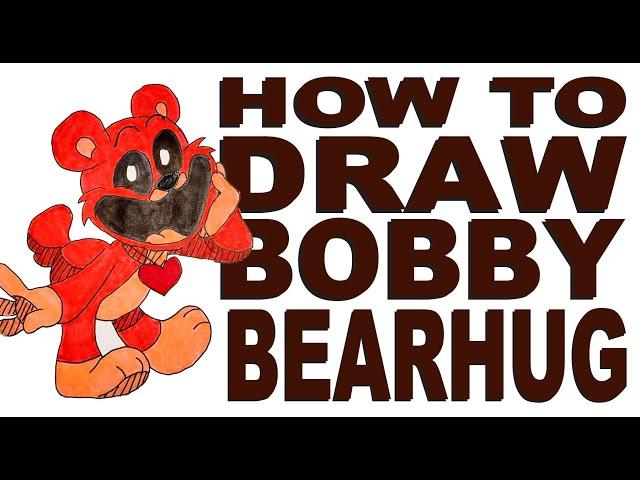 How to draw Bobby BearHug (Poppy Playtime III)