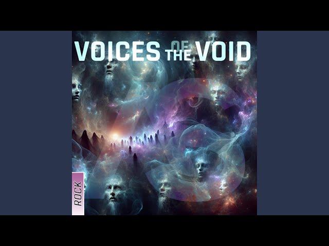 Voices of the Void