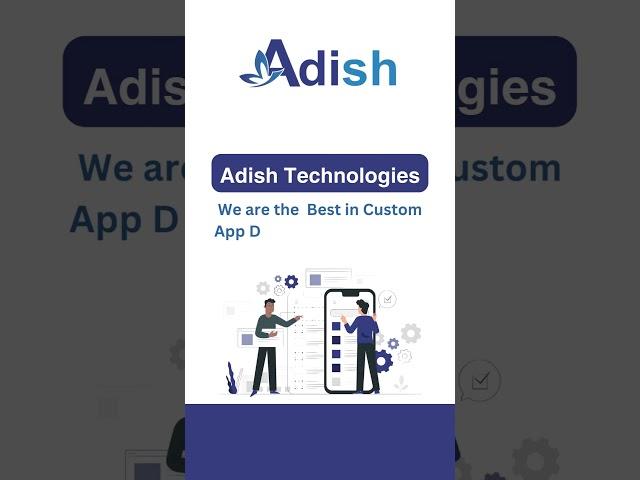 "Unlock Your Dreams with Adish Technologies! "