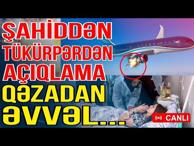 Şahiddən tükürpərdən açıqlama - Qəzadan əvvəl ...-Xəbəriniz var? - Media Turk TV