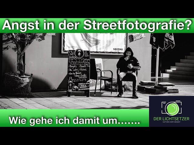 Angst in der Streetfotografie? Tipps für den Einstieg in die Streetfotografie 