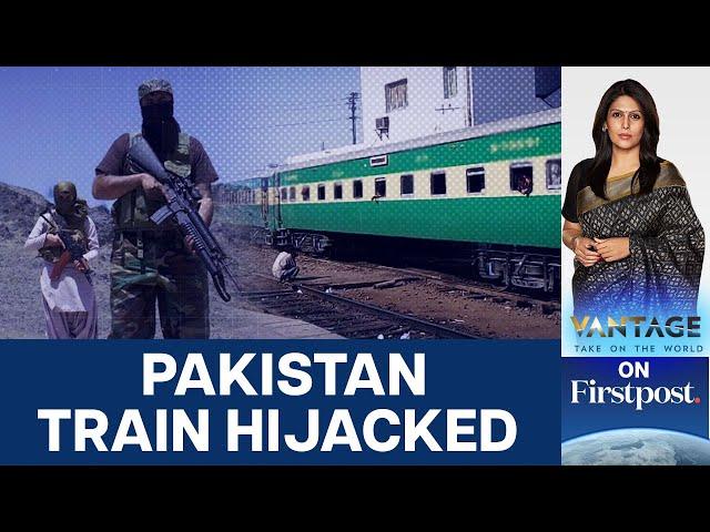 Balochistan Liberation Army Hijacks Train, Takes Hundreds Hostage | Vantage with Palki Sharma | N18G