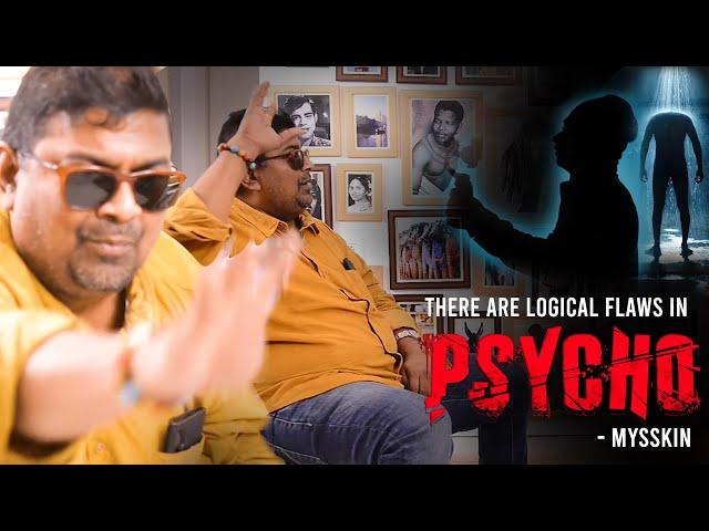 Mysskin: There are logical flaws in Psycho | Udhayanidhi | Raj Kumar