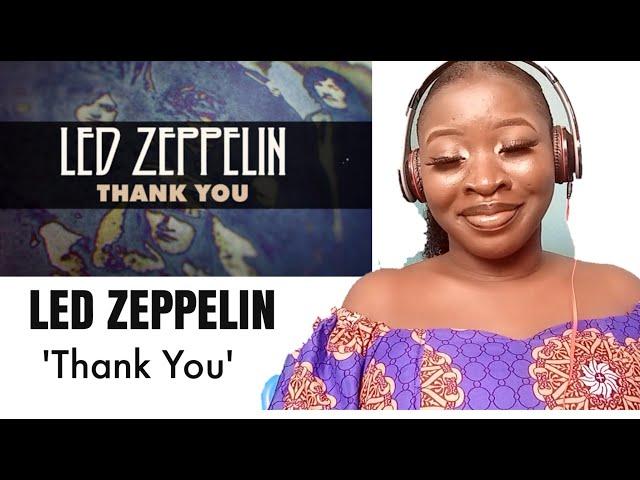 LED ZEPPELIN || THANK  YOU  REACTION