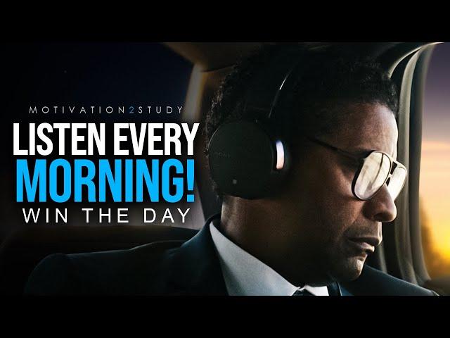 LISTEN TO THIS EVERY MORNING AND WIN THE DAY - Morning Motivation and POSITIVITY! Listen Every Day!