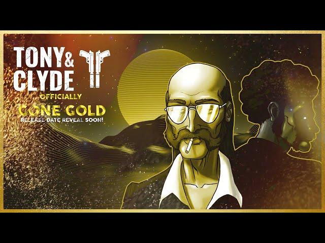 Tony and Clyde [PS|XB] - Has Gone Gold Official Trailer